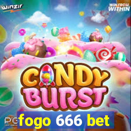 fogo 666 bet